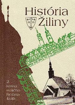 História Žiliny 2: Kostol svätého Štefana-kráľa