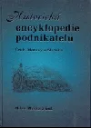 Historická encyklopedie podnikatelů Čech, Moravy a Slezska do poloviny 20. století