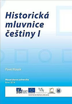 Historická mluvnice češtiny I