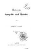 Historická topografie země Opavské. A–K