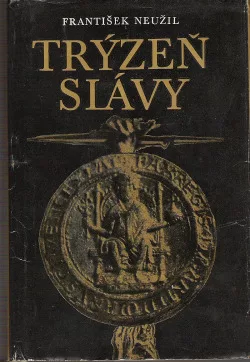 Trýzeň slávy