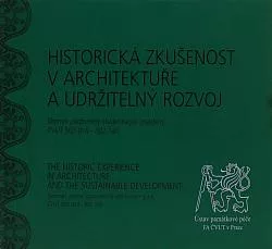 Historická zkušenost v architektuře a udržitelný rozvoj