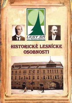 Historické lesnícke osobnosti