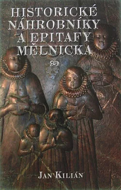 Historické náhrobky a epitafy Mělnicka