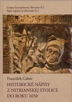 Historické nápisy z Nitrianskej stolice do roku 1650