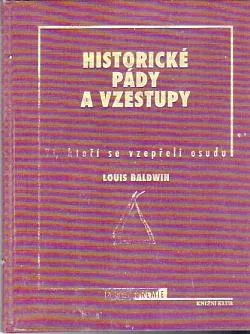 Historické pády a vzestupy