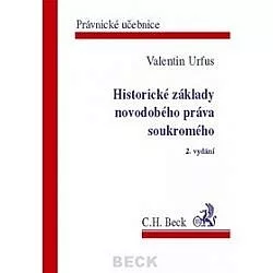 Historické základy novodobého práva soukromého