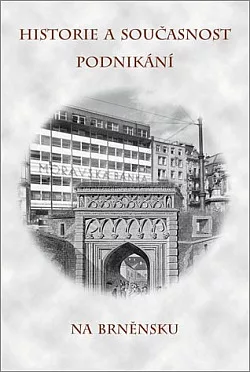 Historie a současnost podnikání na Brněnsku