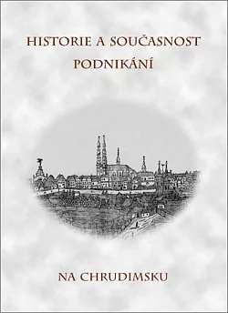 Historie a současnost podnikání na Chrudimsku