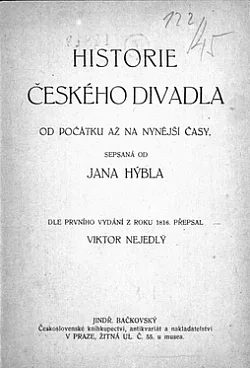 Historie českého divadla od počátků až na nynější časy