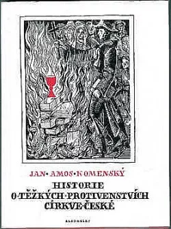 Historie o těžkých protivenstvích církve české