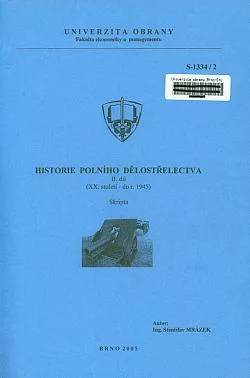 Historie polního dělostřelectva skripta 2. díl (XX. století - do r. 1945)