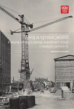 Vývoj a výroba jeřábů