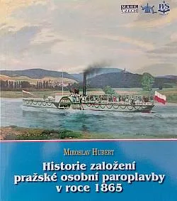 Historie založení pražské osobní paroplavby v roce 1865