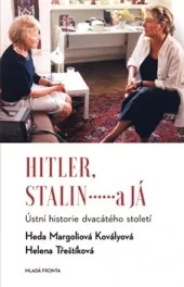 Hitler, Stalin a já: Ústní historie dvacátého století