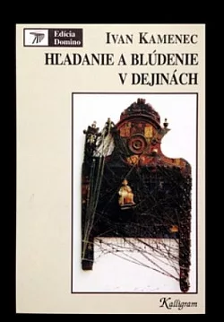 Hľadanie a blúdenie v dejinách