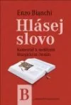 Hlásej slovo - B