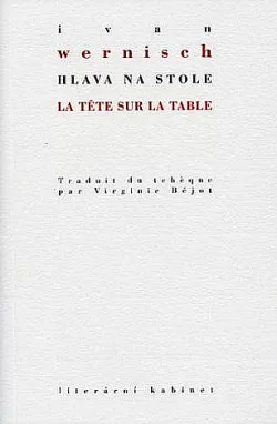 Hlava na stole / La tête sur la table