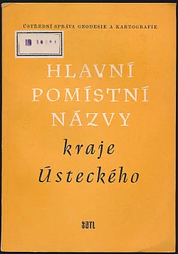 Hlavní pomístní názvy kraje Ústeckého