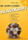 Hlavolamy - Jak vyrobit a vyřešit