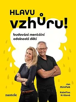 Hlavu vzhůru! Budování mentální odolnosti dětí