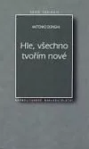 Hle, všechno tvořím nové