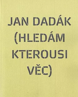 Hledám kterousi věc