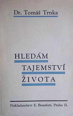 Hledám tajemství života