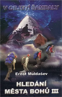 Hledání města Bohů III - V objetí Šambaly