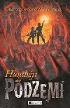 Hlouběji do podzemí