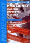 Hmoždinky - moderní upevňovací technika