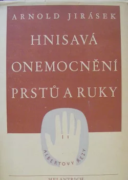 Hnisavá onemocnění prstů a ruky