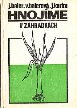 Hnojíme v záhradkách