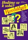 Hodíme se k sobě - Horoskopy