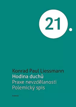 Hodina duchů. Praxe nevzdělanosti: Polemický spis