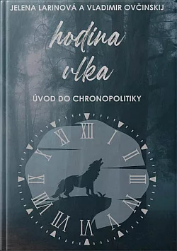 Hodina vlka: Úvod do chronopolitiky