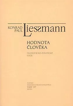 Hodnota člověka: Filosoficko-politické eseje