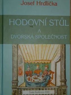 Hodovní stůl a dvorská společnost