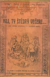 Hoj, ty Štědrý večere ... (Od vánoc koledou do Nového roku)
