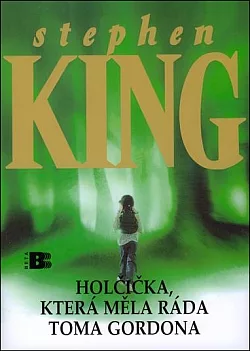 Holčička, která měla ráda Toma Gordona