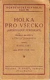 Holka pro všecko (Apoštolové střídmosti)