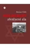 Holocaust - zřetězení zla