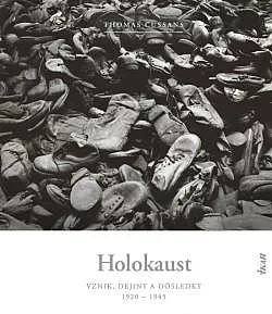 Holokaust: Vznik, dejiny a dôsledky 1920 - 1945