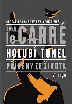 Holubí tunel: Příběhy ze života