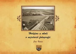 Holýšov a okolí v nejstarší fotografii