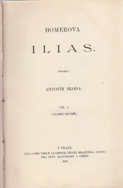 Homerova Ilias. Díl I