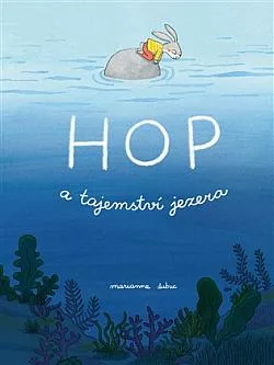 Hop a tajemství jezera