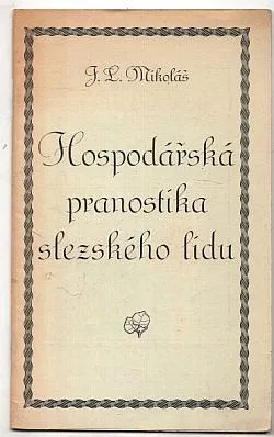 Hospodářská pranostika slezského lidu
