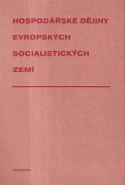 Hospodářské dějiny evropských socialistických zemí