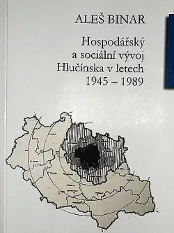 Hospodářský a sociální vývoj Hlučínska v letech 1945-1989
